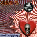 CD - Squad 21 - Skullduggery