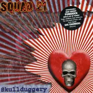 Squad 21 - Skullduggery