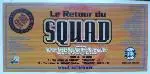 Squad - Le Retour Du Squad / Le Mégotrip