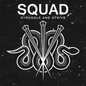 The Squad - Struggle And Strive