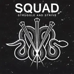 The Squad - Struggle And Strive