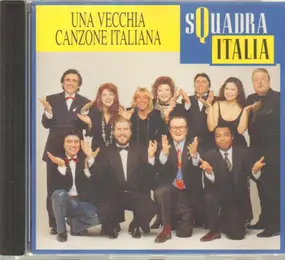 Squadra Italia - Una Vecchia Canzone Italiana