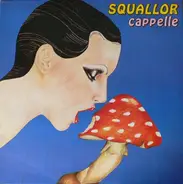 Squallor - Cappelle