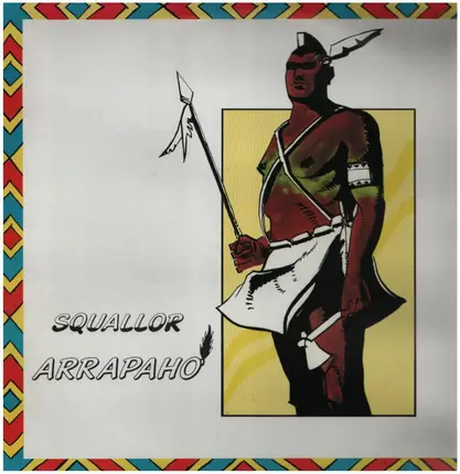 Squallor - Arrapaho