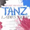 12'' - Square4, Tanz, Hassanah Iroegbu - Ladies Night / Sweet Remedy