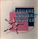LP - Square Dance Compilation - The Square Dancers' Answer