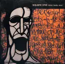 12inch Vinyl Single - Square One - Mind. Body. Soul.