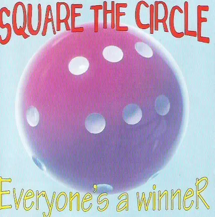 Square the Circle - Everyone's a Winner