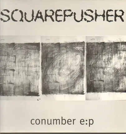 Squarepusher - Conumber EP