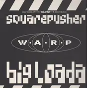Squarepusher - Big Loada