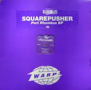 Squarepusher - Port Rhombus EP