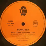 12inch Vinyl Single - Squatter - Squatter De Tes Nuits