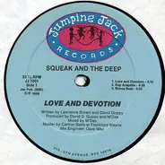 Squeak And The Deep - Love And Devotion