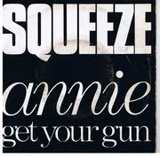 7'' - Squeeze - Annie Get Your Gun