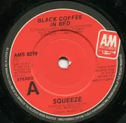 7'' - Squeeze - Black Coffee In Bed