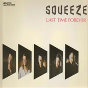 Squeeze - Last Time Forever