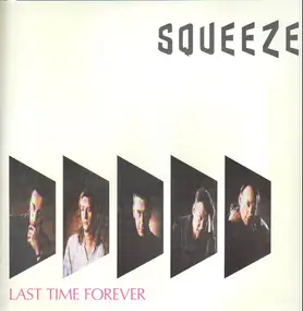 Squeeze - Last Time Forever