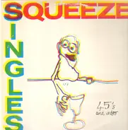 Squeeze - Singles - 45's And Under