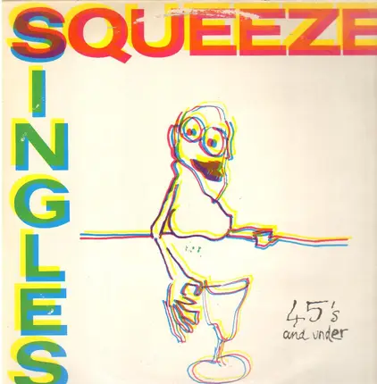 Squeeze - Singles - 45's And Under