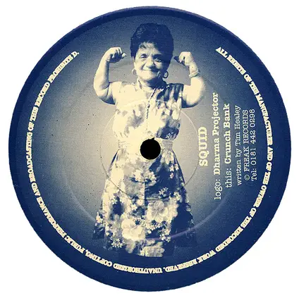 Squid - Dharma Projector / Crunch Bank