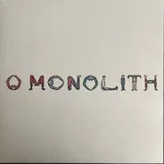 Squid - O Monolith