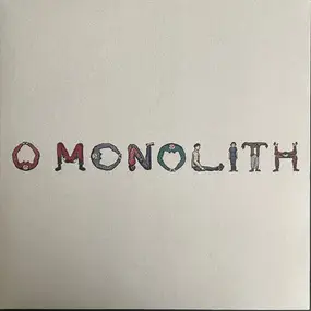 Squid - O Monolith