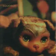 Squidboy - Kids Talk to Killers