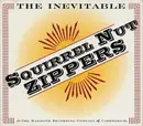 CD - Squirrel Nut Zippers - The Inevitable - Digipak