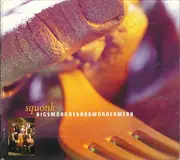 CD - Squonk Opera - Bigsmörgåsbørdwünderwerk - digisleeve