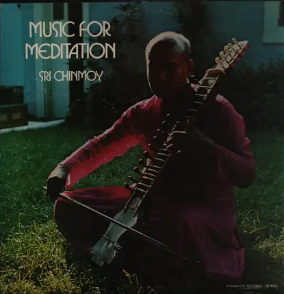 Sri Chinmoy - Music for Meditation