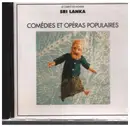 CD - Sri Lanka - Comedies Et Operas Popula