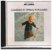 CD - Sri Lanka - Comedies Et Operas Popula