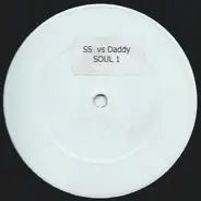 SS vs. Daddy - Soul 1