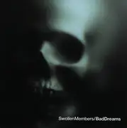 Double LP - Swollen Members - Bad Dreams
