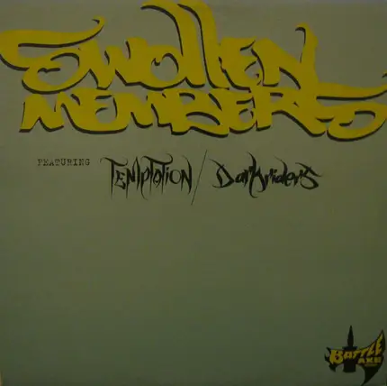 Swollen Members - Temptation / Dark Riders
