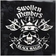 Swollen Members - Black Magic