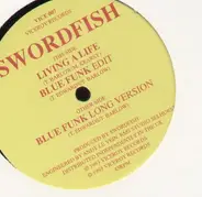 Swordfish - Living a Life