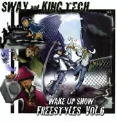 Sway - Freestyles Vol.6