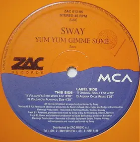 Sway - Yum Yum Gimme Some