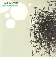 Swayzak - Smile and Receive