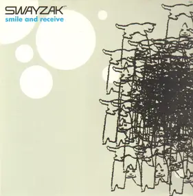 Swayzak - Smile and Receive