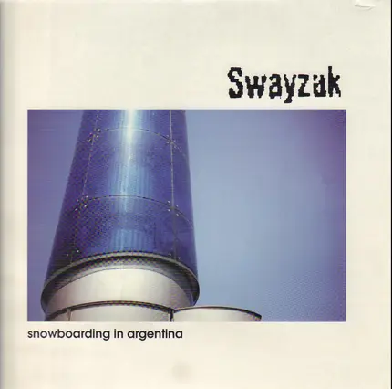 SWAYZAK - Snowboarding in Argentina