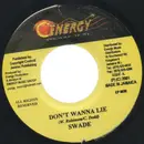 7inch Vinyl Single - Swade - Don't Wanna Lie