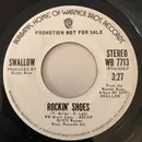 7inch Vinyl Single - Swallow - Rockin' Shoes