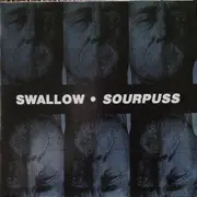 LP - Swallow - Sourpuss