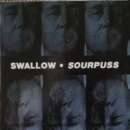 Swallow - Sourpuss