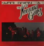 Swami Brian & The Neerava Gang