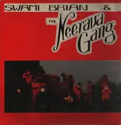 Swami Brian & The Neerava Gang