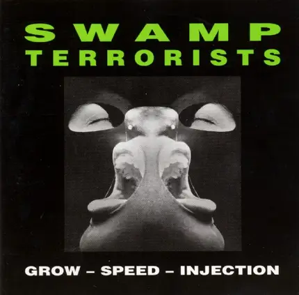Swamp Terrorists - Grow - Speed - Injection