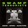 LP - Swamp Terrorists - Grow - Speed - Injection